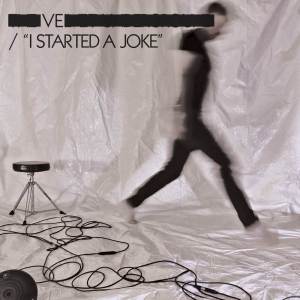 V.E.的專輯I Started A Joke