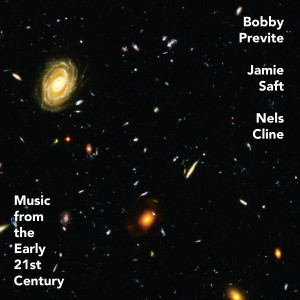 Nels Cline的專輯Music from the Early 21st Century
