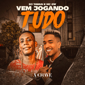 Album Vem Jogando Tudo (Explicit) from dj Tawan