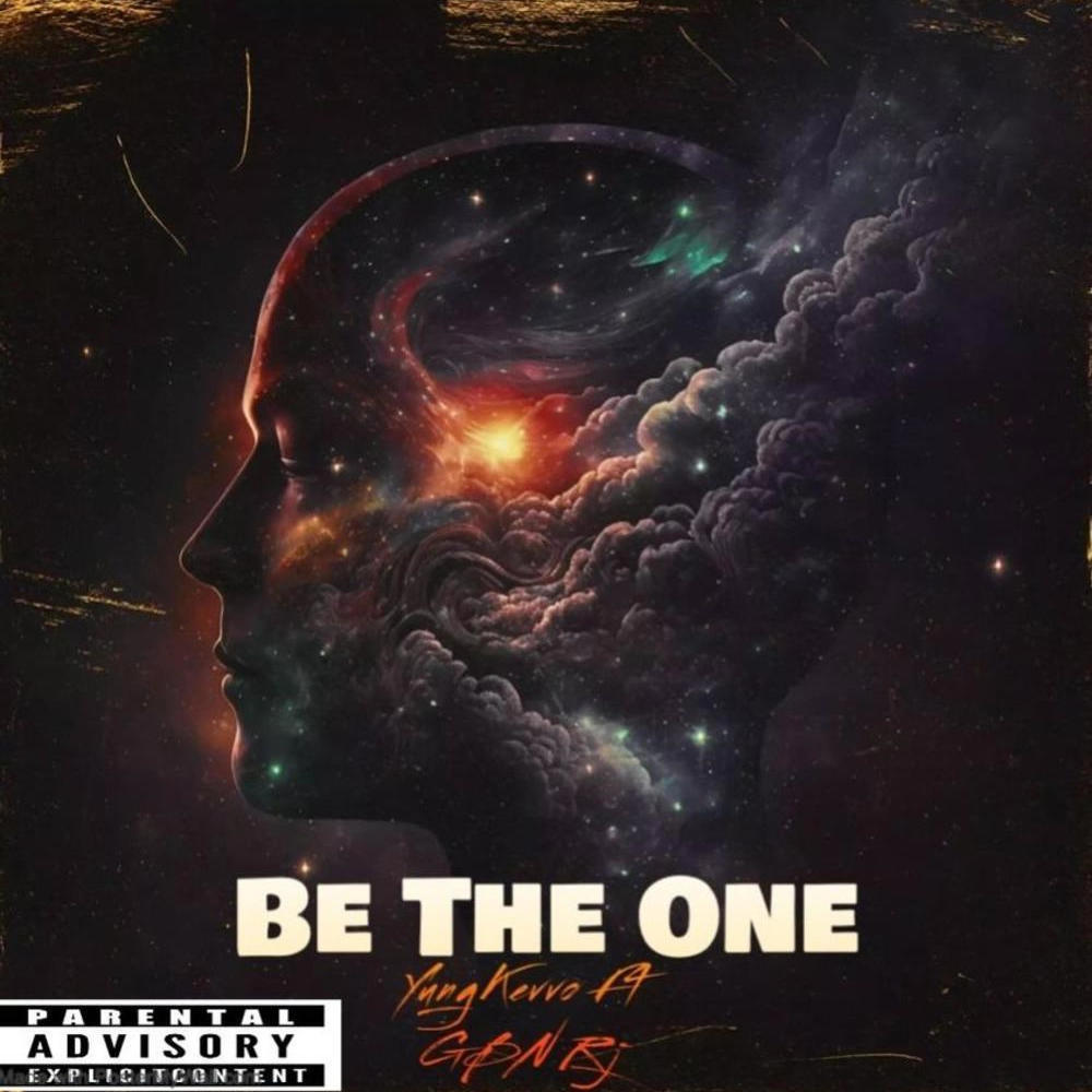Be The One (feat. GBN RJ) (Explicit)