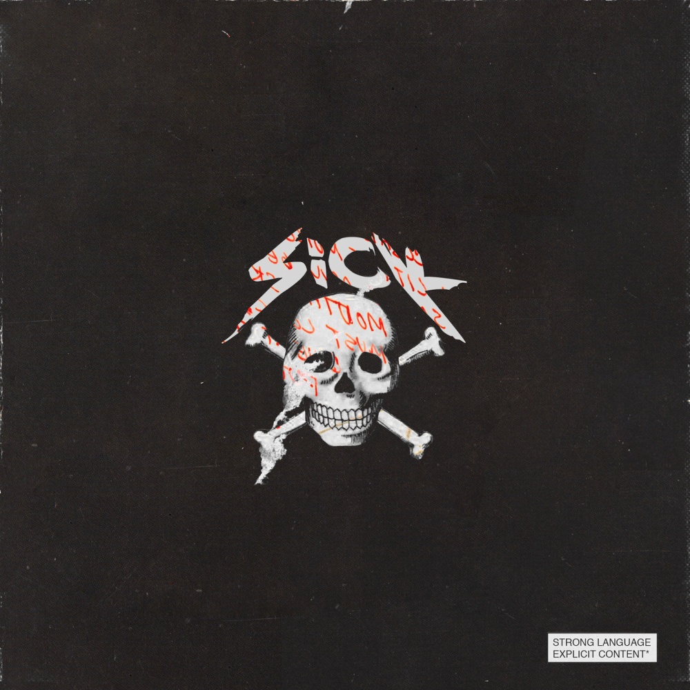 Sick (feat. LOVEONFRIDAY) (Explicit)