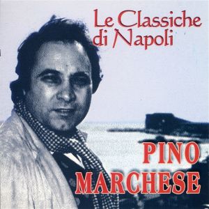 Dengarkan Dicitencello vuje lagu dari Pino Marchese dengan lirik