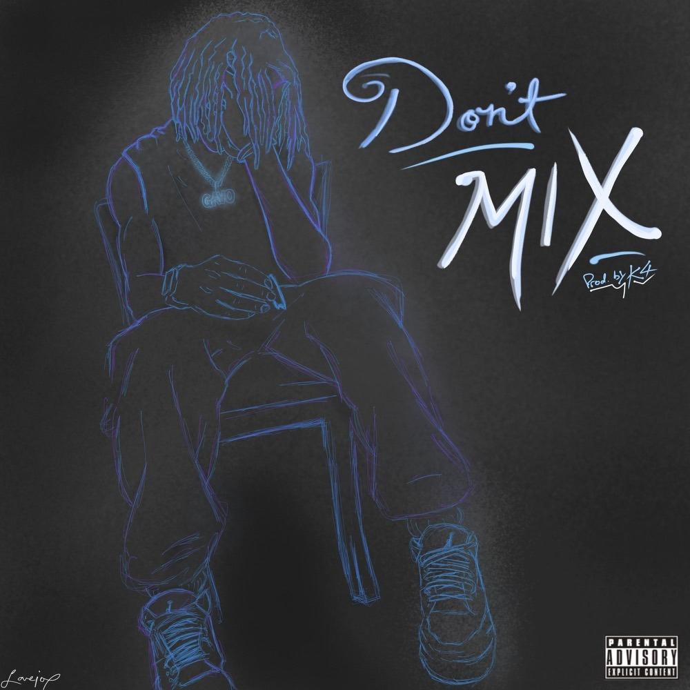 Dont Mix (Explicit)