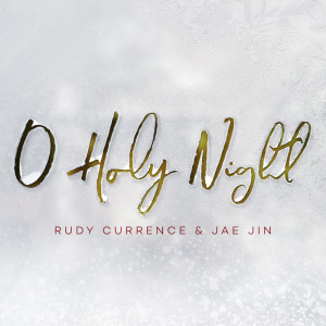Rudy Currence的專輯O Holy Night