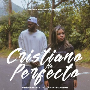 Listen to Cristiano No Perfecto song with lyrics from Creyente.7