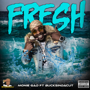 Album Fresh (Explicit) from Monie Gad