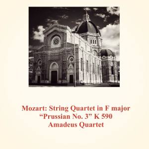 Album Mozart: String Quartet in F Major "prussian No. 3" K 590 from Amadeus Quartet