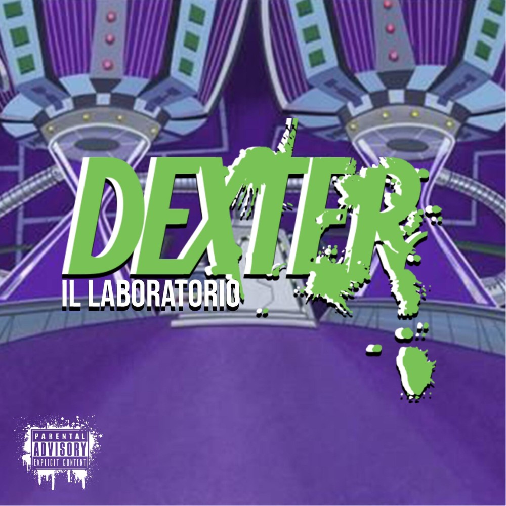 Il Laboratorio Di Dexter (Explicit)