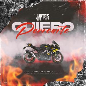 收聽JanTeis的Quiero Perrearte (feat. MortPain) (Explicit)歌詞歌曲