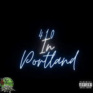Wxrd的专辑410 in Portland (Explicit)