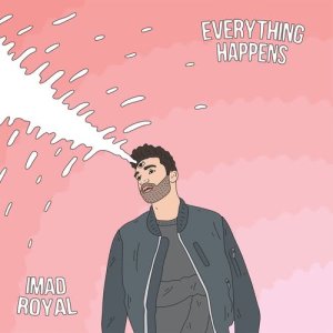 อัลบัม Everything Happens ศิลปิน Imad Royal