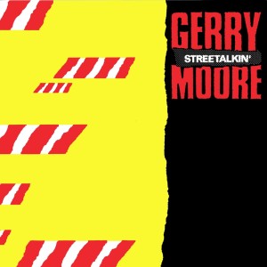 Gerry Moore的專輯Street Talkin'