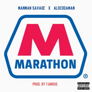 Alocodaman的專輯Marathon (feat. ManMan Savage) (Explicit)