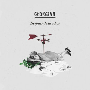 收聽Georgina的Después de tu adiós歌詞歌曲