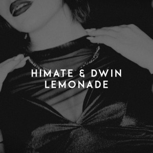 HIMATE的專輯Lemonade