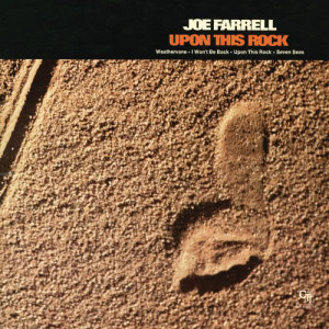 อัลบัม Upon This Rock ศิลปิน Joe Farrell