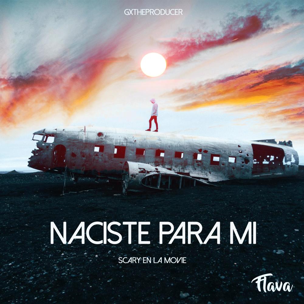 Naciste Para Mi (Explicit)