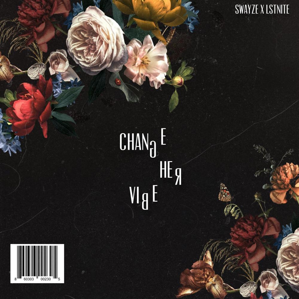 Change Her Vibe(feat. Lstnite) (Explicit)
