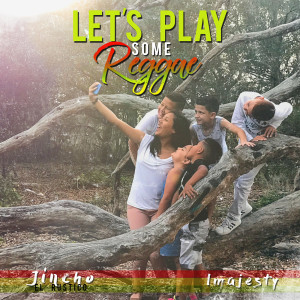 Album Let's Play Some Reggae (feat. Imajesty) from 