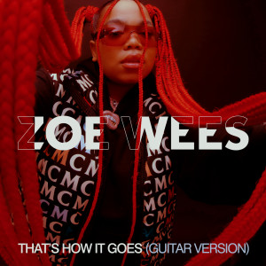 Zoë Wees的專輯That’s How It Goes (Guitar Version)