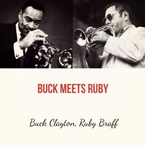 Ruby Braff的專輯Buck Meets Ruby