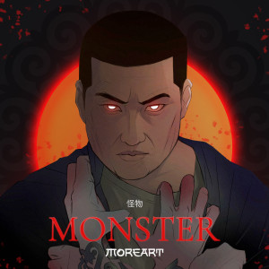 Listen to Monster (Explicit) song with lyrics from MOREART