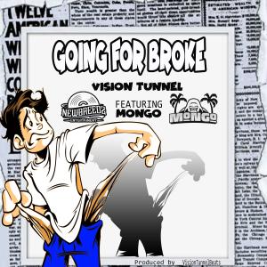 收聽Mongo的Going For Broke (feat. Visiontunnel) (Explicit)歌詞歌曲