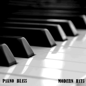 Piano Bliss的专辑Modern Hits