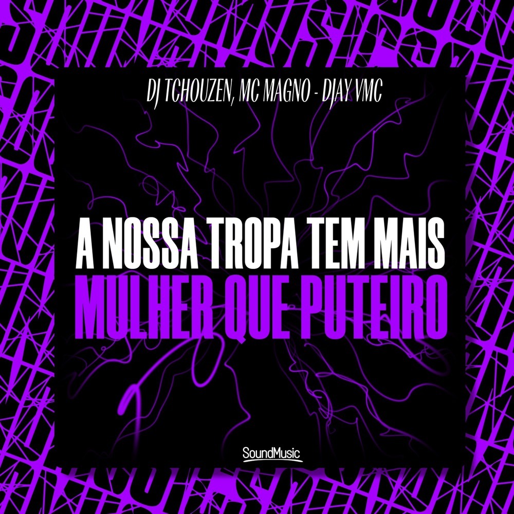 A NOSSA TROPA TEM MAIS MULHER QUE PUTEIRO (Explicit)