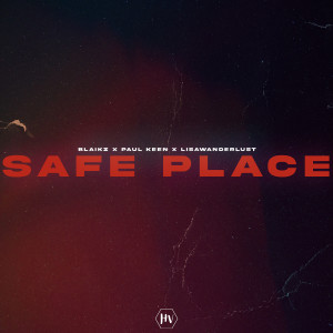 Album Safe Place oleh Blaikz