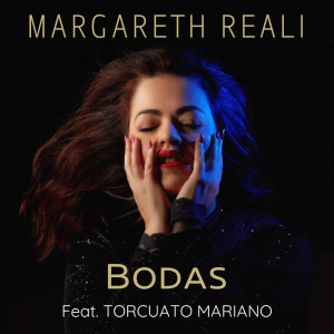 ดาวน์โหลดและฟังเพลง Bodas (feat. Torcuato Mariano) พร้อมเนื้อเพลงจาก Margareth Reali