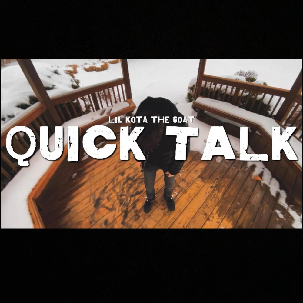 Quick Talk (Explicit)