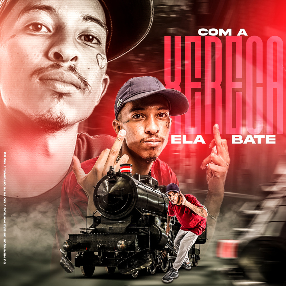 Com a Xereca Ela Bate (Explicit)