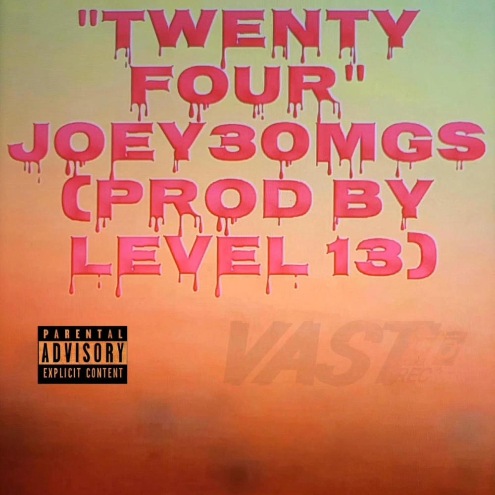 Twenty Four (Explicit)