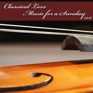 Album Classical Love - Music for a Sunday Vol 41 from The Tchaikovsky Symphony Orchestra