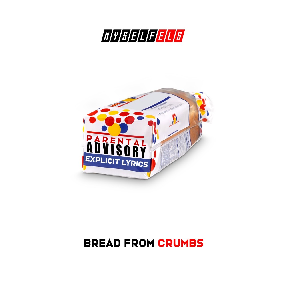 Bread from Crumbs (Explicit)