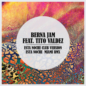 Listen to Esta Noche (Club Version) song with lyrics from Berna Jam