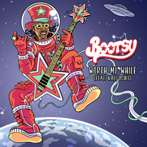 Listen to Worth My While (Radio Edit) song with lyrics from Bootsy Collins