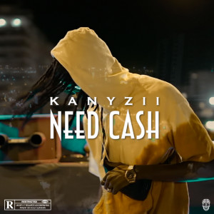 Album Need Cash from Kanyzii