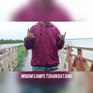 NUEL MILI'RMX的專輯Minum Sampe Tuhan Datang