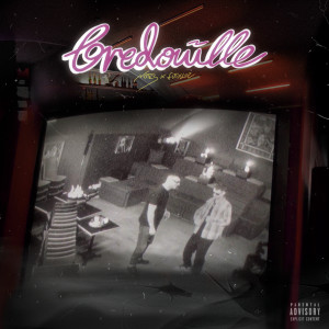 Listen to Bredouille (Explicit) song with lyrics from Notes