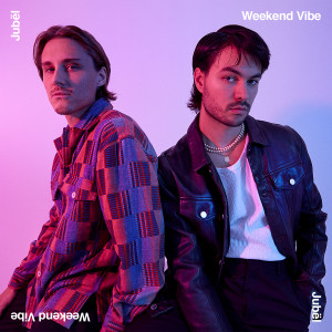 ดาวน์โหลดและฟังเพลง Weekend Vibe พร้อมเนื้อเพลงจาก Jubel