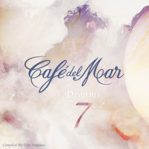 Café del Mar Dreams 7 dari Cafe Del Mar