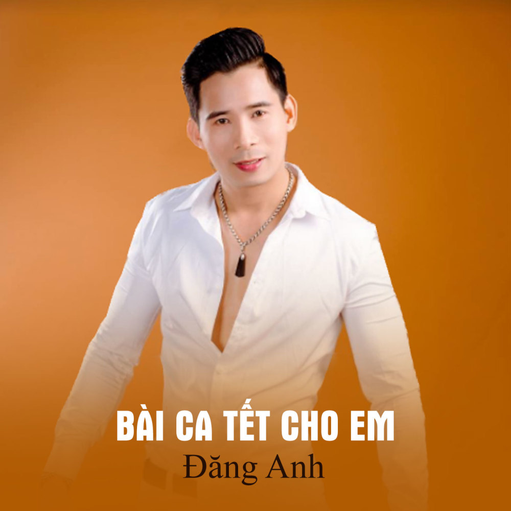 Bài Ca Tết Cho Em