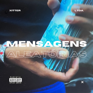 ดาวน์โหลดและฟังเพลง Mensagens Aleatórias พร้อมเนื้อเพลงจาก Xitter