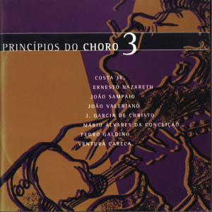 Maurício Carrilho的專輯Princípios Do Choro 3