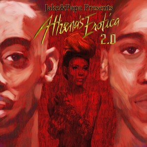 Album Athena's Erotica 2.0 oleh Jake&Papa