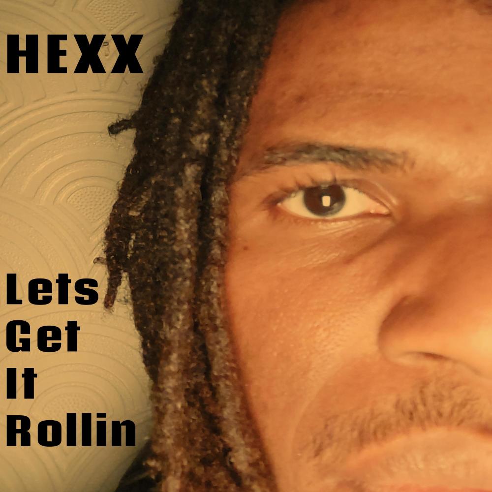 Lets Get It Rollin (Explicit)