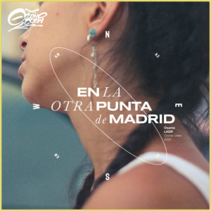 Dengarkan lagu En la otra punta de Madrid nyanyian Ozono Crew dengan lirik