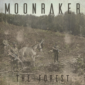 อัลบัม The Forest (Explicit) ศิลปิน Moonraker